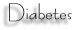 Diabetes